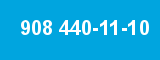 908 440-11-10